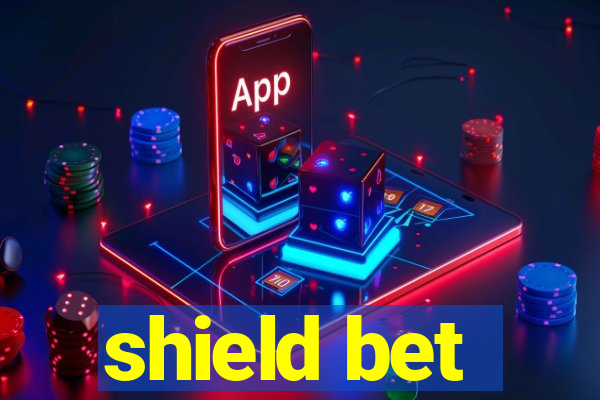 shield bet